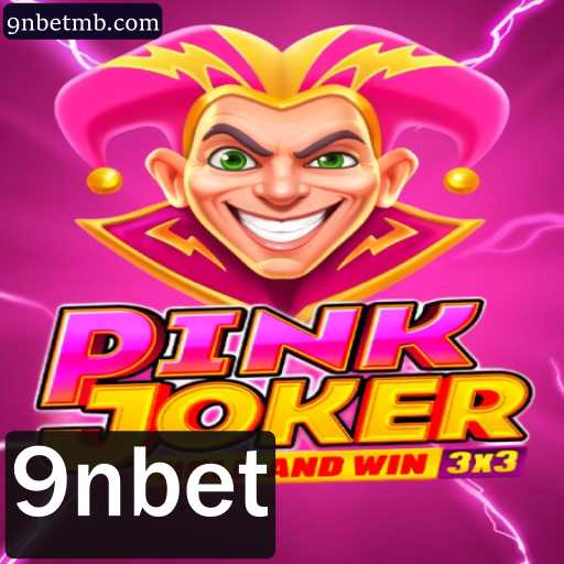 Explorando o Mundo do Emocionante Jogo PinkJoker e o Fascinante Universo de 9nbet